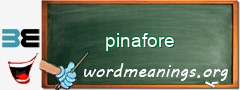 WordMeaning blackboard for pinafore